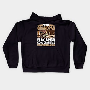 Some Grandpas Play Bino Cool Grandpas Play With Circular Saw Kids Hoodie